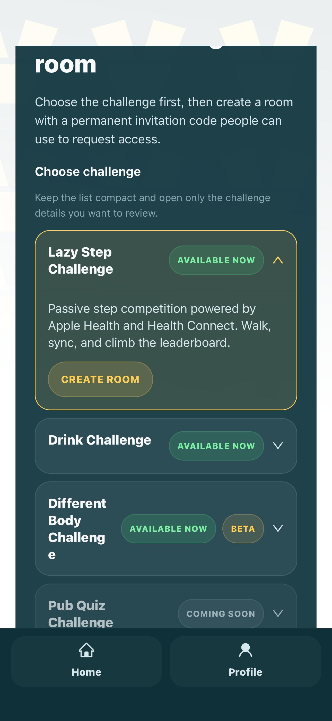 ViedME Lazy Step Challenge selected with open room action